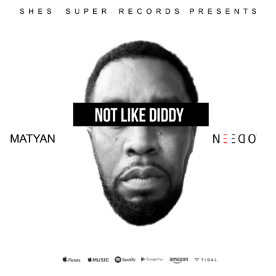 Matyan feat. NEEᗡO - Not Like Diddy